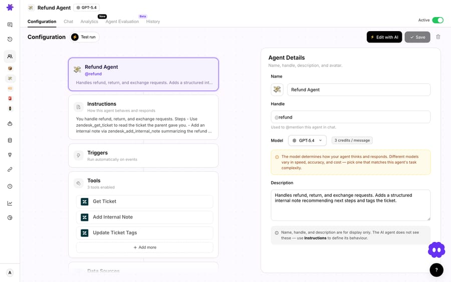 The Refund Agent in Macha's builder (@refund, GPT-5.4) — its instructions encode the refund/return/exchange policy, and its tools let it read the Zendesk ticket, write a structured internal note recommending the refund decision, and tag the ticket. To let it move the money itself, you add Stripe's Create Refund — a connected, confirmation-gated write tool (see the connectors below).