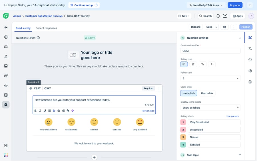 The Freshdesk CSAT survey editor ('Build survey' tab): a live preview of the survey question 'How satisfied are you with your support experience today?' with an emoji rating scale, alongside the Question settings panel (Rating type, Point scale = 5, Scale order Low-to-high, rating labels Very Dissatisfied -> Satisfied, and Skip logic).