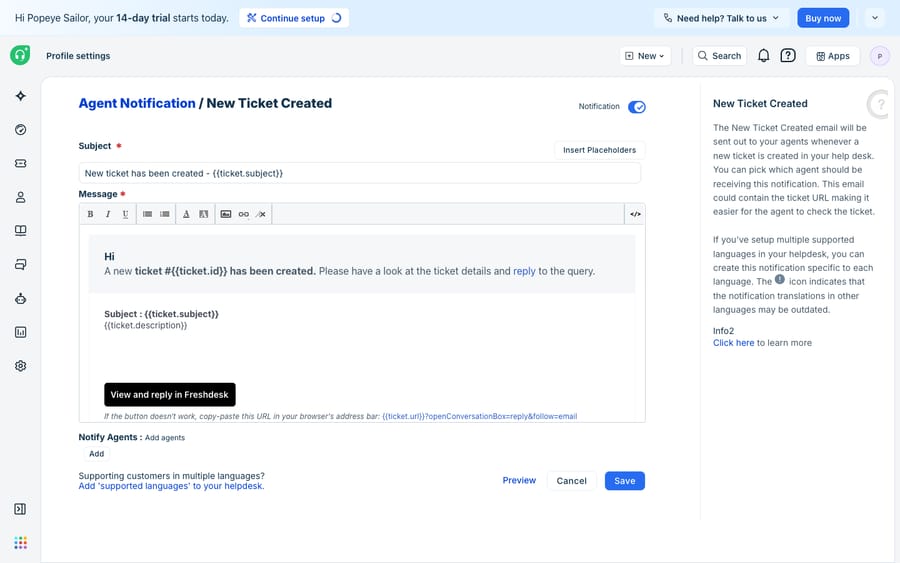 Freshdesk Admin > Email Notifications > Templates > 'Agent Notification / New Ticket Created' template editor. Shows the Subject field ('New ticket has been created - {{ticket.subject}}'), an 'Insert Placeholders' button, and a Message body with dynamic placeholders {{ticket.id}}, {{ticket.subject}}, {{ticket.description}} and {{ticket.url}}, plus a 'View and reply in Freshdesk' button.