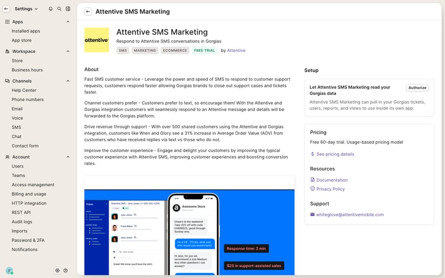 The Attentive SMS Marketing integration page in the Gorgias App Store — the SMS connect screen with a Setup panel ('Let Attentive SMS Marketing set your Gorgias data' → Authorize), not a populated SMS thread inside a ticket. In this account the App Store surfaces Attentive; Postscript is the other common SMS path but was not present in this directory.
