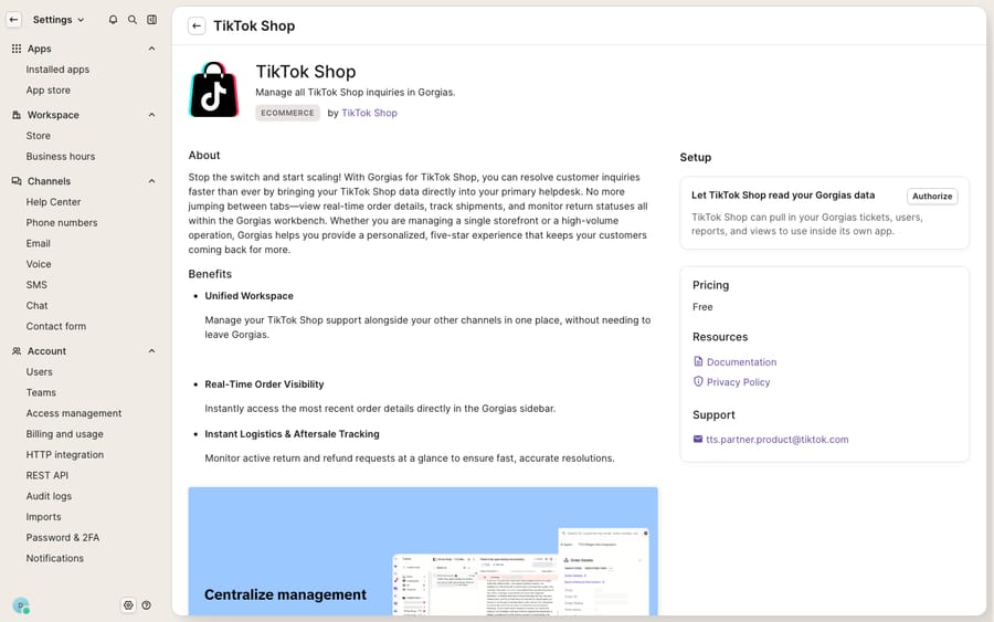 The TikTok Shop integration/channel page in the Gorgias App Store — the connect screen ('Manage all TikTok Shop inquiries in Gorgias') with a Setup panel ('Let TikTok Shop read your Gorgias data' → Authorize) and benefits, not a populated TikTok Shop ticket. A review app (Loox/Okendo) was the alternate option but TikTok Shop is the primary channel this post needs.