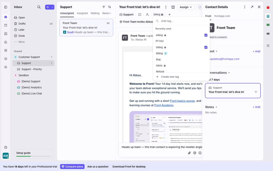 A Front conversation with the tag menu open (Add tag search, Recently used, All tags: billing, Billing, Bug, Inbox, Refund, plus Create new tag) alongside the conversation header status controls (Assign dropdown, open/status icons) - showing how tags and statuses together organize the inbox.