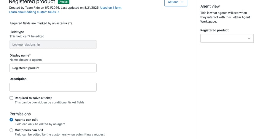Zendesk ticket field named Registered product, type Lookup relationship, marked Active and used on one form, with the agent view preview