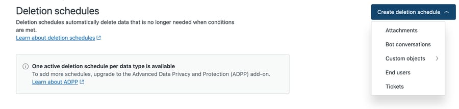 Zendesk Deletion schedules: the ADPP upgrade banner beside the Create menu listing all five deletable data types