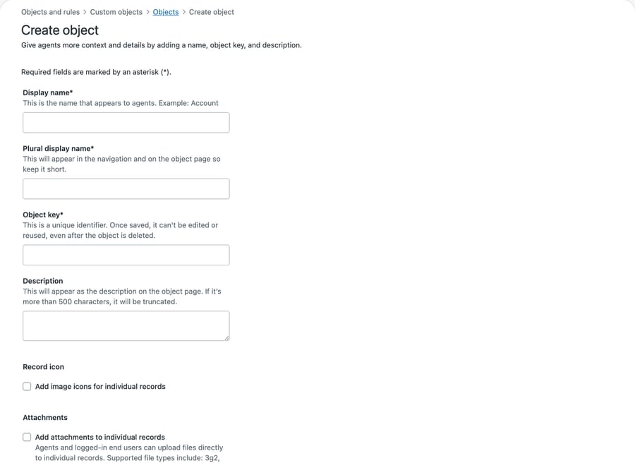 The Zendesk Create object form: display name, plural display name, object key with its immutability warning, description, and the Record icon and Attachments checkboxes