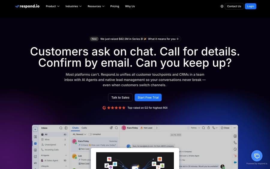 Respond.io's homepage: "Customers ask on chat. Call for details. Confirm by email. Can you keep up?"