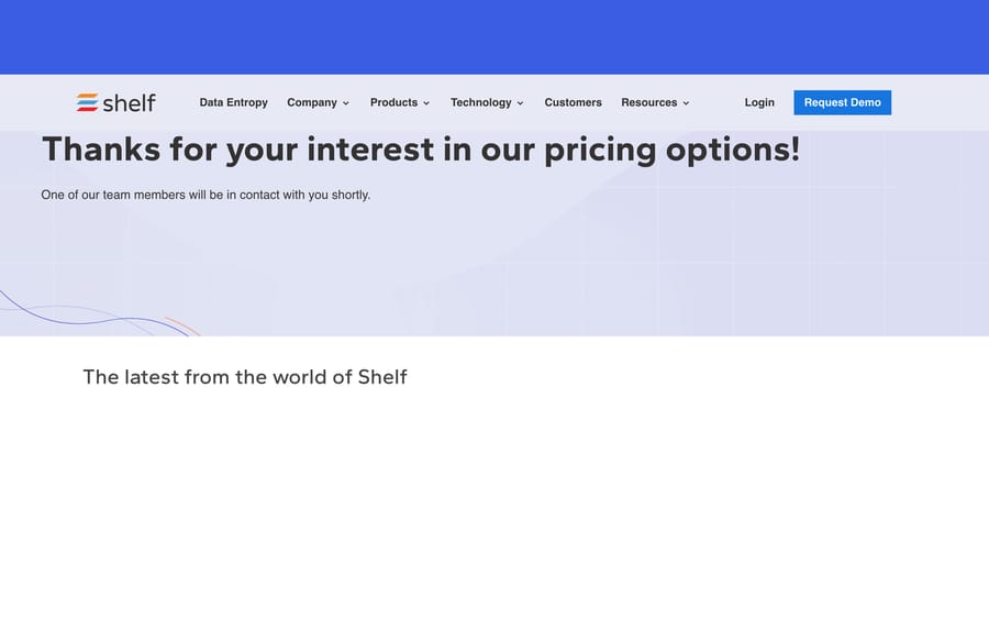Shelf's pricing page: a "thanks for your interest" confirmation instead of a tier list.