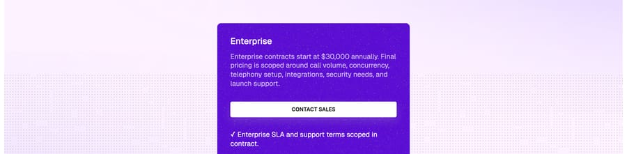 Synthflow pricing (Sept 19, 2026): Enterprise contracts start at $30,000 annually, scoped by volume