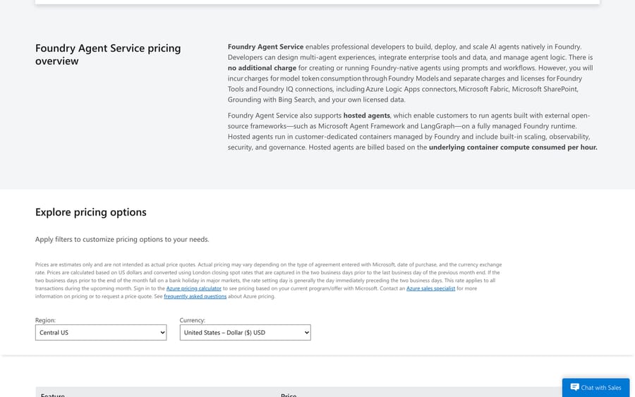 Foundry Agent Service pricing (Azure), Sep 19, 2026: no charge for the agent runtime, models and tools billed