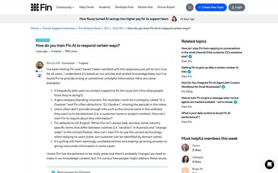 Intercom community: a long-running thread on how to train Fin AI to respond in specific ways.