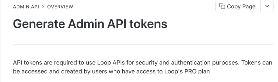 Loop's developer docs: Admin API tokens can be created only by users on Loop's PRO plan
