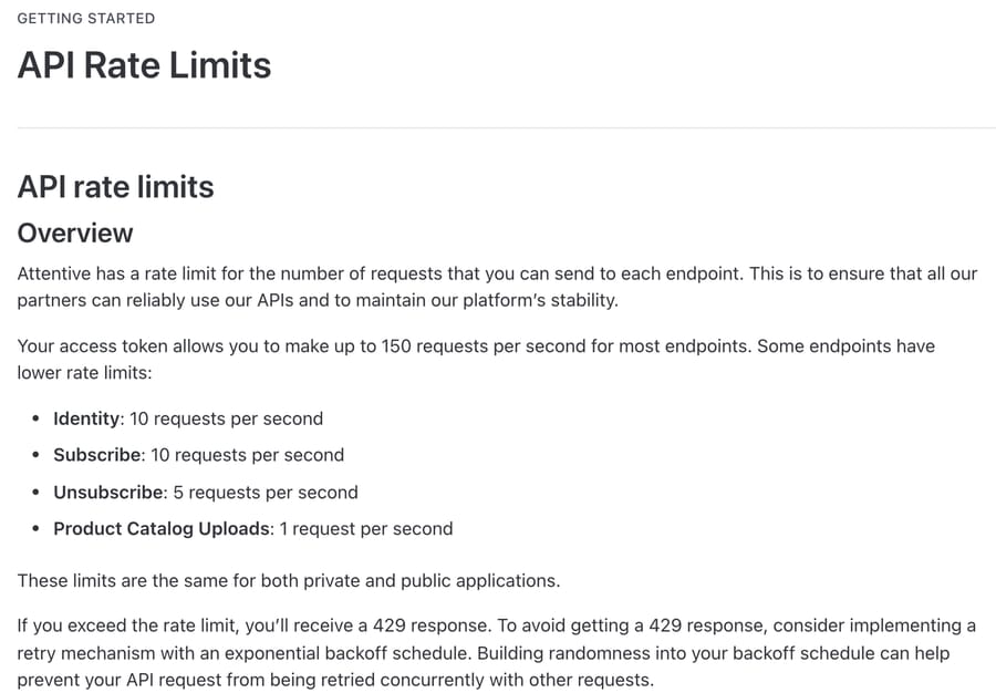 Attentive API rate limits: 150 requests per second for most endpoints, 5 for Unsubscribe, 10 for Subscribe and Identity