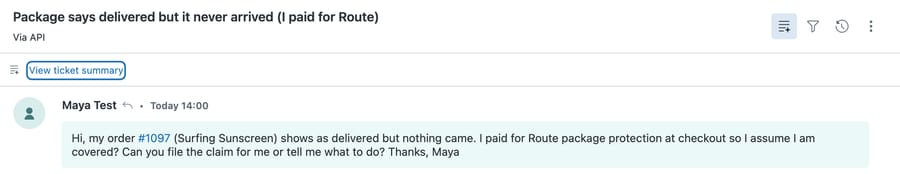 Made-up Zendesk ticket #1115 on our d3v-macha sandbox: Maya Test says order #1097 shows delivered but never arrived and she paid for Route protection