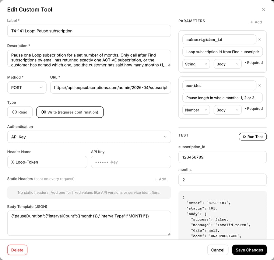 Our first pause tool for Loop: POST, Write, X-Loop-Token header, subscription_id set as a body parameter next to a body template, and Loop's 401 Invalid token reply to a dummy key. As configured, it wouldn't reach the right path even with a real token