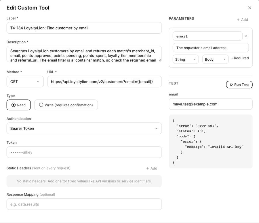 Macha custom tool editor: T4-134 LoyaltyLion Find customer by email, Bearer token, Run Test returns HTTP 401 Invalid API key