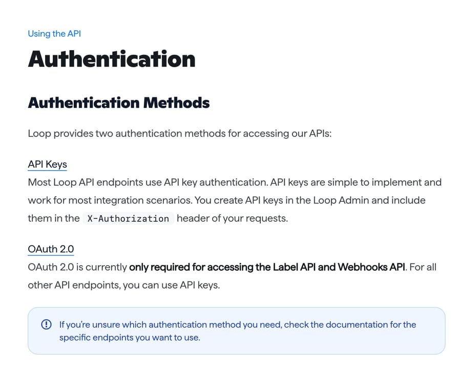 Loop Returns API authentication page: most endpoints take an API key in the X-Authorization header, and OAuth 2.0 is only required for the Label API and Webhooks API