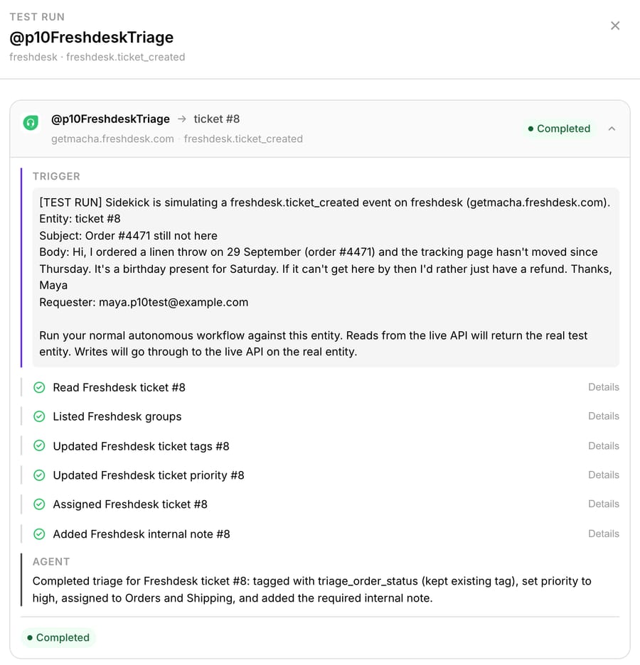 Test run on Freshdesk ticket #8: Read ticket, List groups, Update tags, Update priority, Assign and Add internal note all completed; the agent tagged triage_order_status, kept the existing tag, set High and assigned Orders and Shipping.