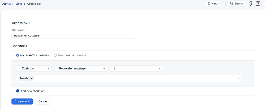 Creating a skill in Freshdesk: a name, then conditions such as "Requester language is French".