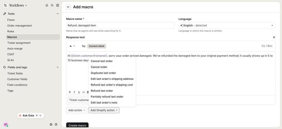 The Add Shopify action menu in Gorgias's macro editor on our trial, October 8, 2026, with Refund last order and Partially refund last order